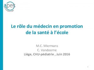 Le rle du mdecin en promotion de la