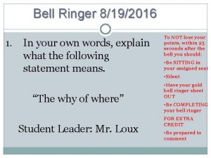 Bell Ringer 8192016 1 In your own words