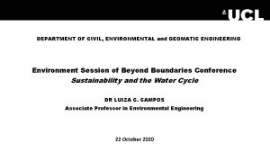 DEPARTMENT OF CIVIL ENVIRONMENTAL and GEOMATIC ENGINEERING Environment