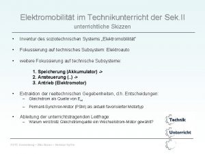 Elektromobilitt im Technikunterricht der Sek II unterrichtliche Skizzen