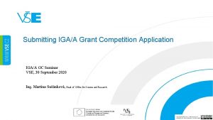 Submitting IGAA Grant Competition Application IGAA GC Seminar