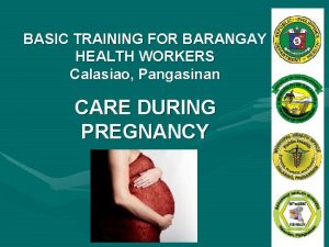 BASIC TRAINING FOR BARANGAY HEALTH WORKERS Calasiao Pangasinan