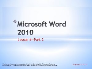 Lesson 4Part 2 Word Lesson 4 presentation prepared