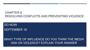 CHAPTER 9 RESOLVING CONFLICTS AND PREVENTING VIOLENCE DO