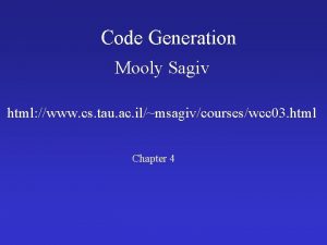 Code Generation Mooly Sagiv html www cs tau