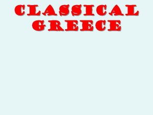 Classical Greece Focus Classical Greece Ca 510 BCE