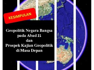 N A L U SIMP KE Geopolitik Negara