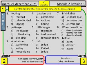 mardi 21 dcembre 2021 1 Module 2 Revision