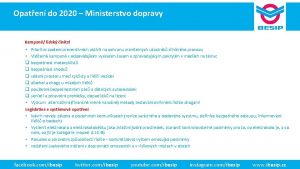 Opaten do 2020 Ministerstvo dopravy BESIP v R