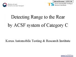 Informal Document ACSF12 04 Korea Automobile Testing Research