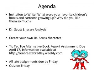 Agenda Invitation to Write What were your favorite