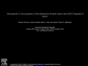 Sitespecific OGlucosylation of the Epidermal Growth Factorlike EGF