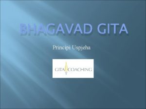 BHAGAVAD GITA Principi Uspjeha 2 PLAN Stihovi Principi