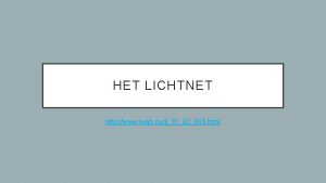 HET LICHTNET http www iwab nujj0102003 html HET