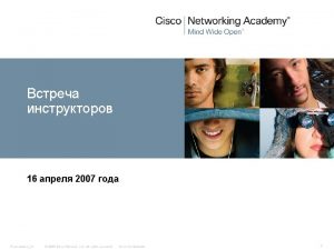 16 2007 PresentationID 2006 Cisco Systems Inc All