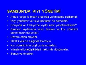 SAMSUNDA KIYI YNETM Ama doa ile insan arasnda