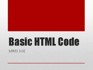 Basic HTML Code MWD 3 02 STRUCTURE TAGS