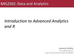 MIS 2502 Data and Analytics Introduction to Advanced