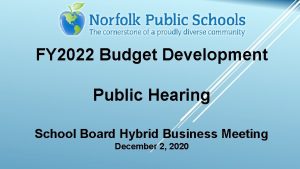 FY 2022 Budget Development Public Hearing School Board