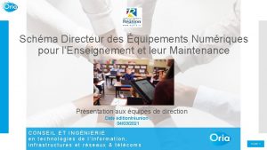 Schma Directeur des quipements Numriques pour lEnseignement et