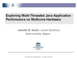 Exploring MultiThreaded Java Application Performance onon Multicore Hardware