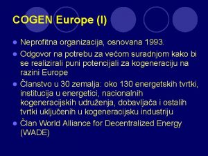 COGEN Europe I Neprofitna organizacija osnovana 1993 l