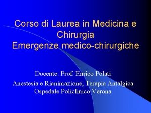 Corso di Laurea in Medicina e Chirurgia Emergenze