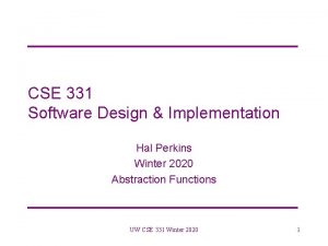 CSE 331 Software Design Implementation Hal Perkins Winter