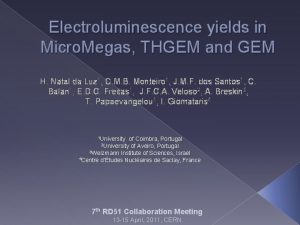 Electroluminescence yields in Micro Megas THGEM and GEM