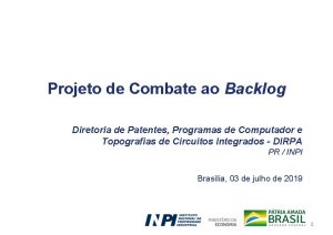 Projeto de Combate ao Backlog Diretoria de Patentes