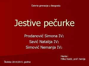 etvrta gimnazija u Beogradu Jestive peurke Prodanovi Simona