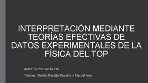 INTERPRETACIN MEDIANTE TEORAS EFECTIVAS DE DATOS EXPERIMENTALES DE