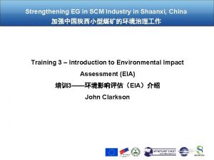 Strengthening EG in SCM Industry in Shaanxi China
