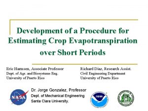 Development of a Procedure for Estimating Crop Evapotranspiration