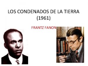 LOS CONDENADOS DE LA TIERRA 1961 FRANTZ FANON