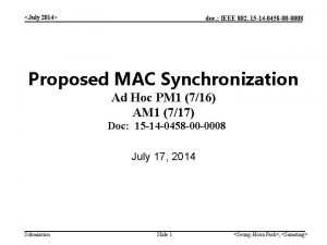 July 2014 doc IEEE 802 15 14 0458