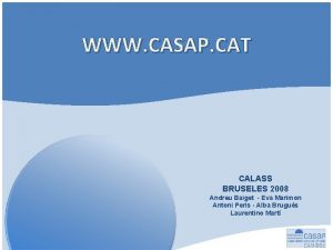 WWW CASAP CAT CALASS BRUSELES 2008 Andreu Baiget