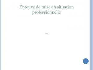 preuve de mise en situation professionnelle Sujet Analyse