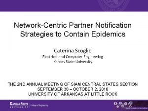 NetworkCentric Partner Notication Strategies to Contain Epidemics Caterina