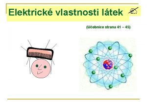 Elektrick vlastnosti ltek Uebnice strana 41 45 Co