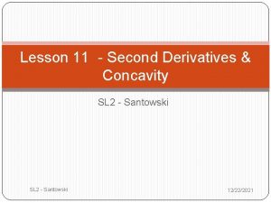 Lesson 11 Second Derivatives Concavity SL 2 Santowski