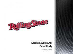 Rolling Stone Rolling Stone is a biweekly magazine