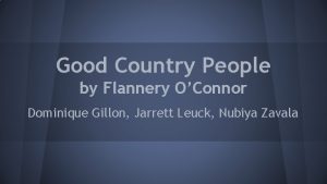 Good Country People by Flannery OConnor Dominique Gillon