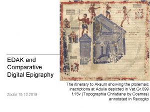 EDAK and Comparative Digital Epigraphy Zadar 15 12
