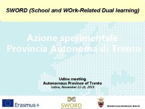 SWORD School and WOrkRelated Dual learning Azione sperimentale