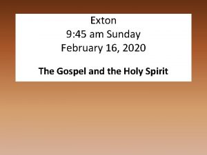 Exton 9 45 am Sunday February 16 2020