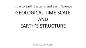 Intro to Earth Systems and Earth Science GEOLOGICAL