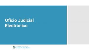 Oficio Judicial Electrnico Ingresar a TRMITES A DISTANCIA