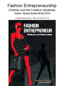 Fashion Entrepreneurship Fashion and the Creative Industries Author