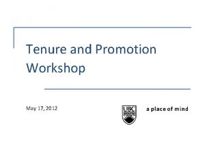 Tenure and Promotion Workshop May 17 2012 Agenda